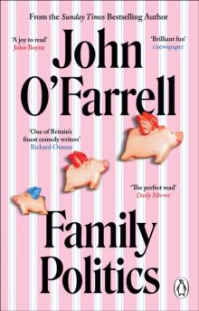Family Politics - John O'Farrell