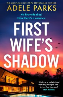 First Wife’s Shadow - Adele Parks