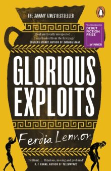 Glorious Exploits - Ferdia Lennon