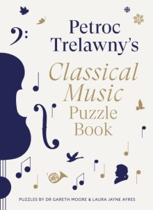 Petroc Trelawny's Classical Music Puzzle Book (Signed)