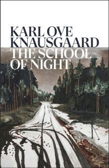 The School of Night - Karl Ove Knausgaard (Signed)