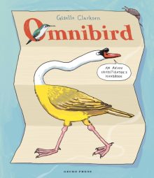 Omnibird: An Avian Investigator's Handbook - Giselle Clarkson