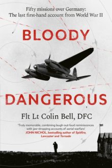 Bloody Dangerous - Colin Bell (Signed)