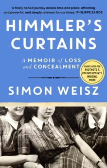 Himmler's Curtains - Simon Weisz (Signed)