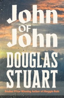 John of John - Douglas Stuart (Signed)