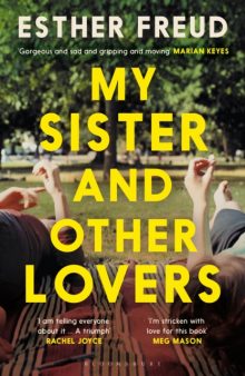 My Sister and Other Lovers - Esther Freud (Signed)