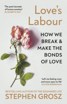 Love's Labour - Stephen Grosz