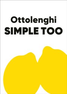 Simple Too - Ottolenghi (Signed)