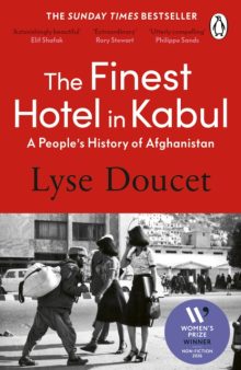 Finest Hotel in Kabul - Lyse Doucet