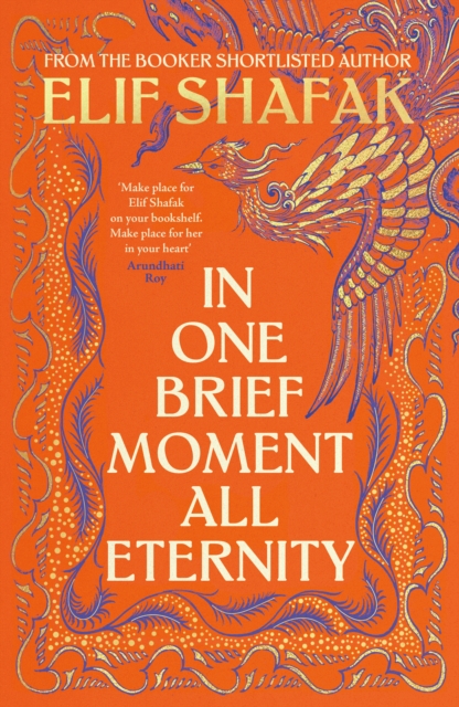 In One Brief Moment All Eternity - Elif Shafak (Signed Independent Edition)