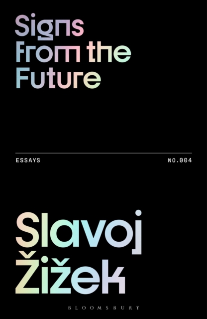 Signs from the Future - Slavoj Zizek (Signed)